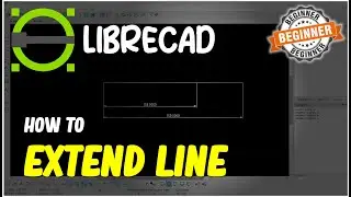 LibreCAD How To Extend Line
