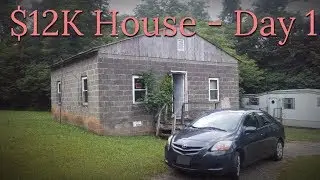 $12,000 CASH House - Renovation Day ONE! - #1