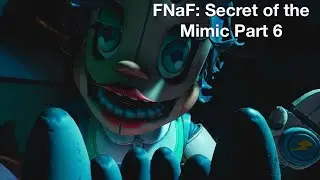 Five Nights at Freddy's Secret of the Mimic Blind Playthrough Part 6 Defeating the stoned kraken