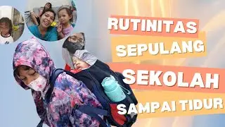 RUTINITAS SEPULANG SEKOLAH SAMPAI TIDUR 💤- Vlog Eps #040