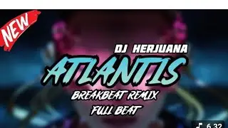 DJ ATLANTIS X I'M IN LOVE || BREAKBEAT NOSTALGIA 2023 || B2H BeatMix |
