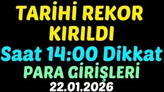 TÜM ZAMANLARIN TARİHİ REKORU KIRILDI, Bugün Saat 14:00'a Dikkat !! PARA GİRİŞLERİ, #borsa