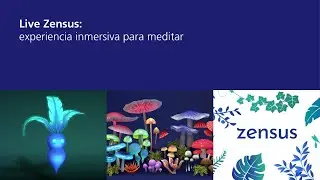 Conversaci&oacute;n OnLive | Zensus: experiencia inmersiva para meditar
