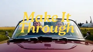 The Velveteins - Make It Through (Official Video)