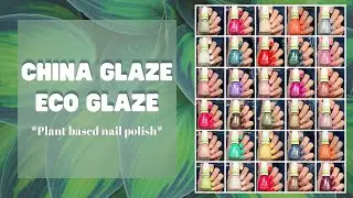 Обзор нового лака для ногтей на растительной основе China Glaze Eco Glaze | Хороший (действительно хороший), плохой и злой