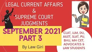 Legal Current Affairs September |Legal News September CLAT/LLM/DU LLB/PU LLB/BHU LLB/MH CET