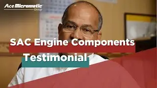 Customer Testimonial - Mr. Subramanian P from SAC Engine Components