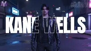 EightbornV Next | Kane Wells #14 | Kane'e Neler Oldu?