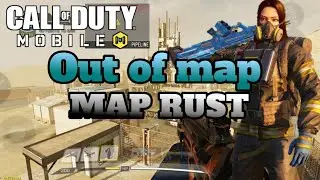 Out of map - RUST | Call of Duty Mobile