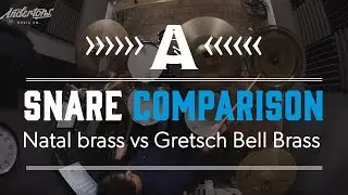 Snare Comparison - Natal brass vs Gretsch Bell Brass
