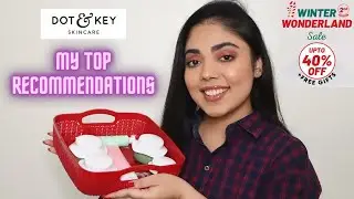 My Top Recommendations for Dot & Key Skincare l Winter Wonderland Sale l Zohainsight