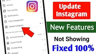Обновление новых функций Instagram | Исправлена ​​ошибка, из-за которой опция обновления Instagra...