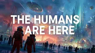 The Humans Are Here! 🌌 | HFY | Sci-fi Story