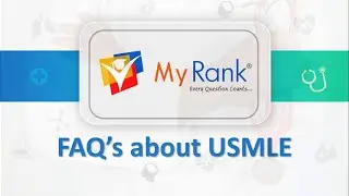 FAQ'S ABOUT USMLE - [MYRANK]