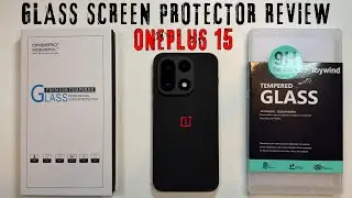 OnePlus 15 Glass Screen Protector Review & Installation as Well as Camera Protection