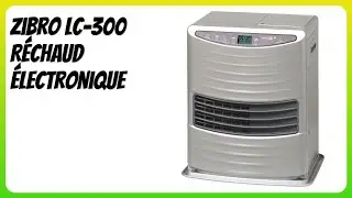 AVIS (2025) : Zibro LC-300 R&eacute;chaud &eacute;lectronique. D&Eacute;TAILS