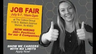 Collins Group Job Fair July 6-7