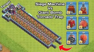 Siege Machine Vs Giant Bomb & Tornado Trap | #clashofclans #viral #trending #subscribe
