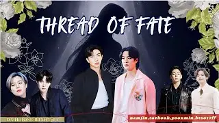 CHAPTER 16 #THREAD OF FATE  #namjin #taekook #yoonmin #btsff #jhopeff