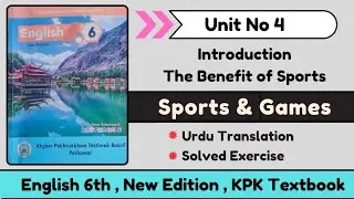 Unit 4 Sports and Games Translation Class 6 | Class 6 Sports and Games Exercise