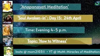 Day-15 | Guided Meditation| Topic- How to Witness