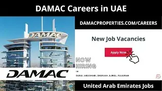 DAMAC Careers in UAE 2023 New Job Vacancy