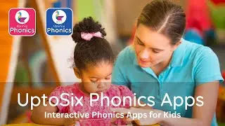 UptoSix Phonics Apps | Interactive Phonics Apps Kids for Reading and Writing