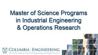 Master of Science Programs in Industrial Engineering & Operations Research