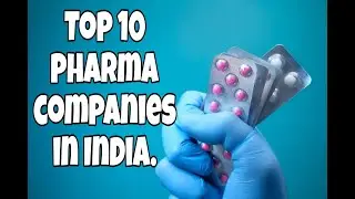 Top 10 pharma companies in India.