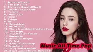 New Pop Songs Playlist 2019-Old Town Road -Senetra -Bad Guy -Desparito -Havana -I don't care -Sucker