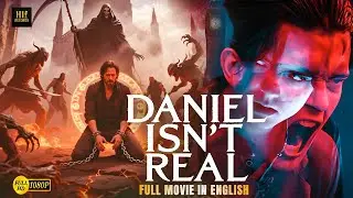 Daniel Isnt Real Full Movie | Hollywood Movie Full Movie In English | Miles Robbins | Patrick