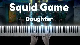 Squid Game Season 3 - Daughter (Piano Cover) + Sheet Music