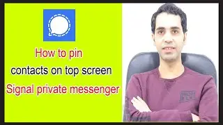 How to pin contacts on signal app on top screen