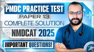 PMC Paid Practice Test 13 Solved | Physics Portion | Full Explanation | NMDCAT Physics