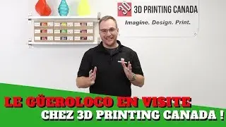 Visite chez 3D Printing Canada ( 