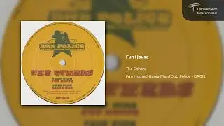 The Others - Fun House (Dub Police | DP012) [Dubstep]