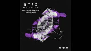MTRZ - MK Ultra