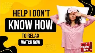 I Don’t Think I Know How to Relax (And I’m Tired of Pretending I Do) | TicketyBoo Podcast
