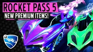 Rocket League Rocket Pass 5 | NEW Premium Items | Loot News