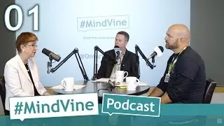 #MindVine Podcast Episode 01