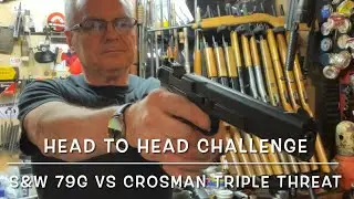 Head to head challenge S&W 79G vs Crosman triple threat 8&rdquo; barrels FTW old vs new!