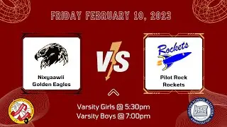 Nixyaawii Golden Eagles vs Pilot Rock Rockets (Varsity Boys)