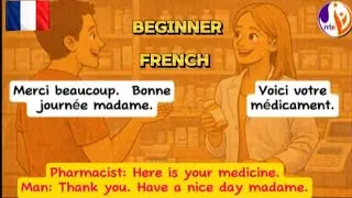 French Dialogue at the Pharmacy for Beginners | With English Interpretation