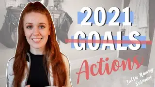 Set and Achieve Goals with Science: My 2021 Action Planning Method