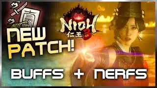 Nioh 3 | НОВЫЕ УСИЛЕНИЯ И ОСЛАБЛЕНИЯ В ПАТЧЕ! УЖЕ? (Патч 1.02.02 для Nioh 3)