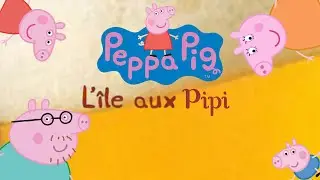 Ytp peppa pig - l'île aux pipi