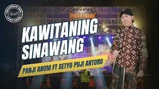 KAWITANING SINAWANG  - SETYO PUJI ANTORO FT PANJI ANOM ( Panji Anom Official Music )