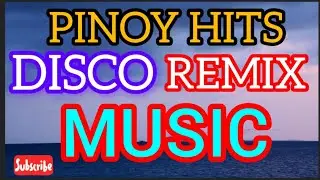 #1k PINOY HITS  DISCO MUSIC REMIX @papazaldstv4784