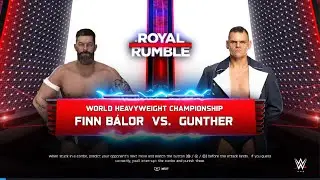 WWE 2K25 finn balor vs gunther world championship Match Royal Rumble extreme match