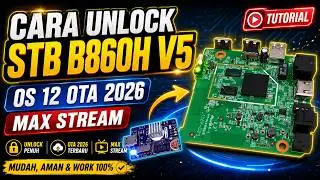 How to Unlock STB B860H V5 Android OS 12 OTA 2026 Max Stream